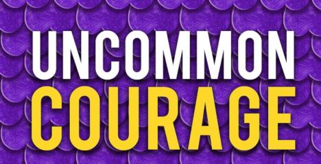 Uncommon Courage